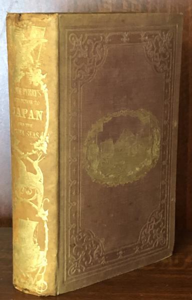 Narrative of the Expedition of an American Squadron to the China Seas and Japan (Perry Expedition), 1856